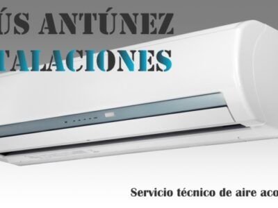 Jesús Antúnez Instalaciones - Servicio técnico de aire acondicionado