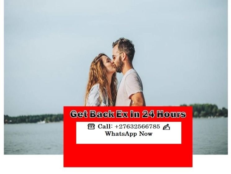 Lost Love Spells To Reunite With Your Ex-Lover IN NAMIBIA-CANADA- BERHRAIN-DUNDALK- USA-DUBLIN-CYPRUS