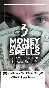 Money Spells That Work Immediately to make you rich forever IN Mpumalanga-Dalla­s -Engla­nd- Germa­n- Spain­- Jamai­ca -St Lucia­