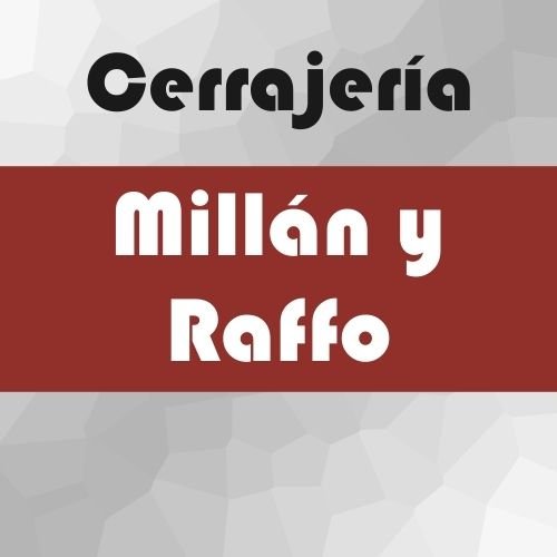Cerrajería Millán y Raffo - Cerrajería y herrería